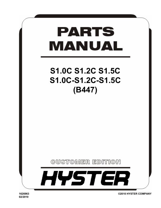 Hyster S1.0C, S1.2C, S1.5C (B447) 01/2013 Forklift Parts Manual Catalog ...